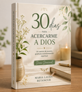 30 dias para acercarme a Dios